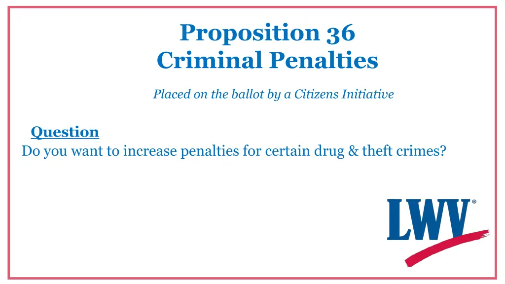 proposition 36 criminal penalties
