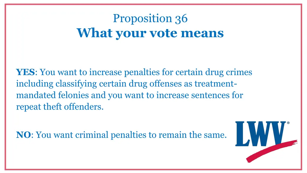 proposition 36 what your vote means