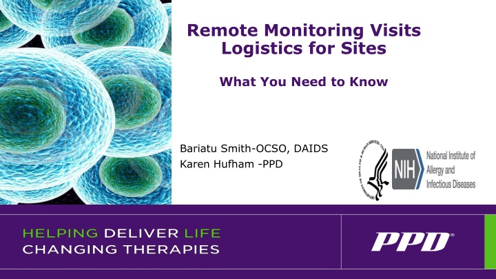 remote monitoring visits logistics for sites