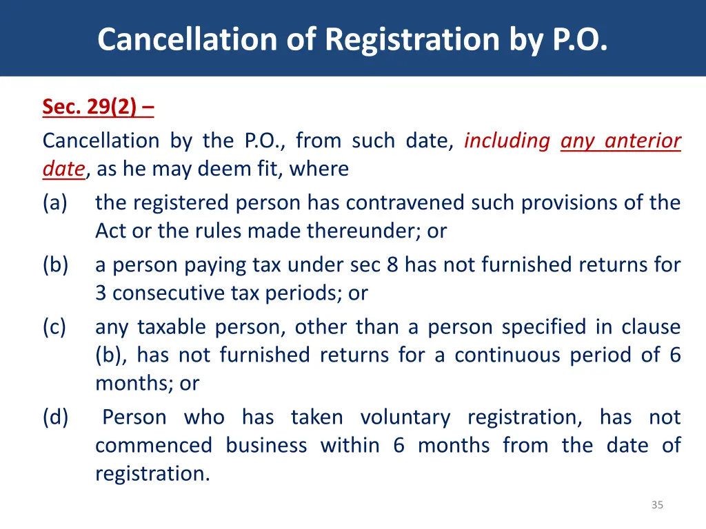 cancellation of registration by p o