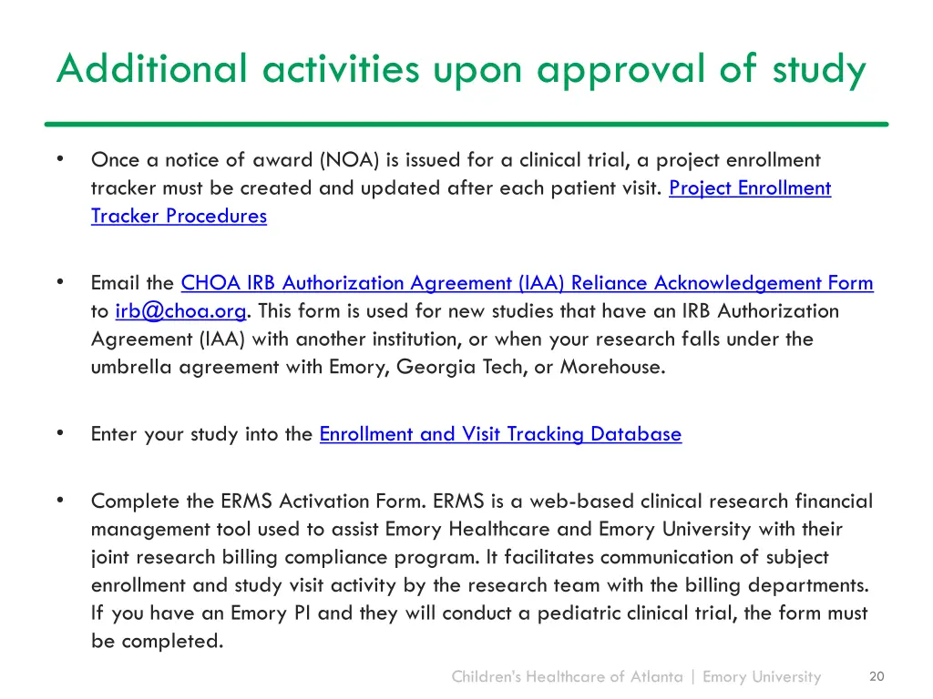 additional activities upon approval of study