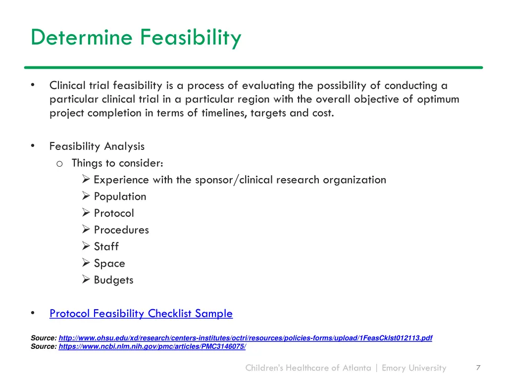 determine feasibility