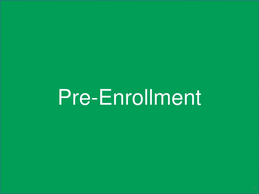pre enrollment