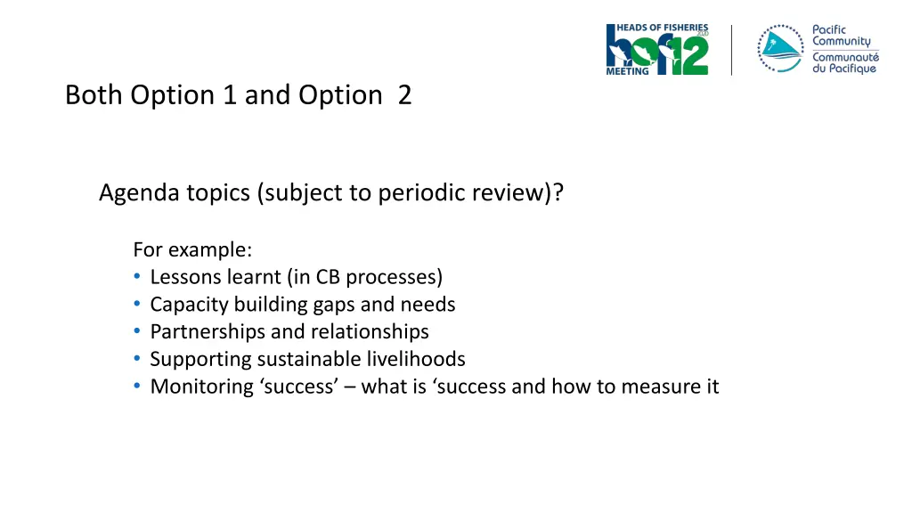 both option 1 and option 2
