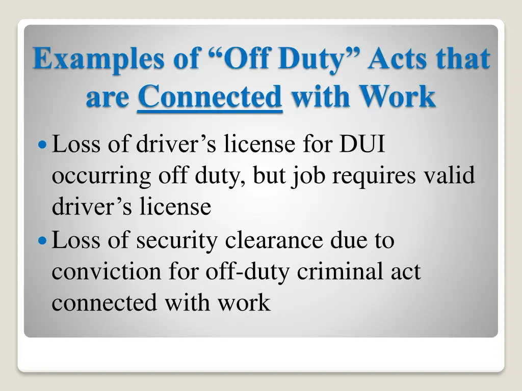 examples of off duty acts that are connected with
