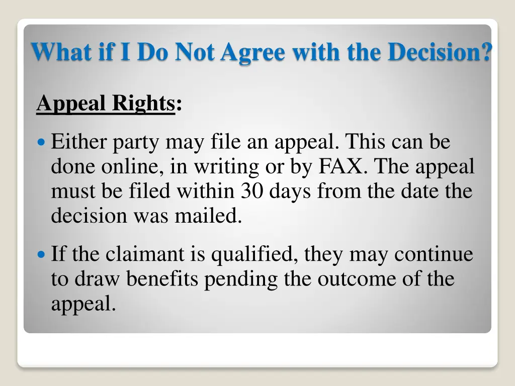 what if i do not agree with the decision