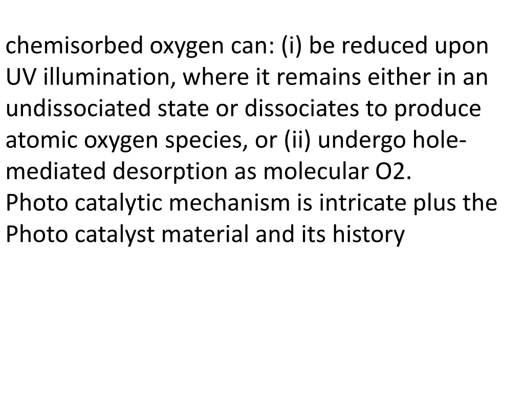 chemisorbed oxygen can i be reduced upon