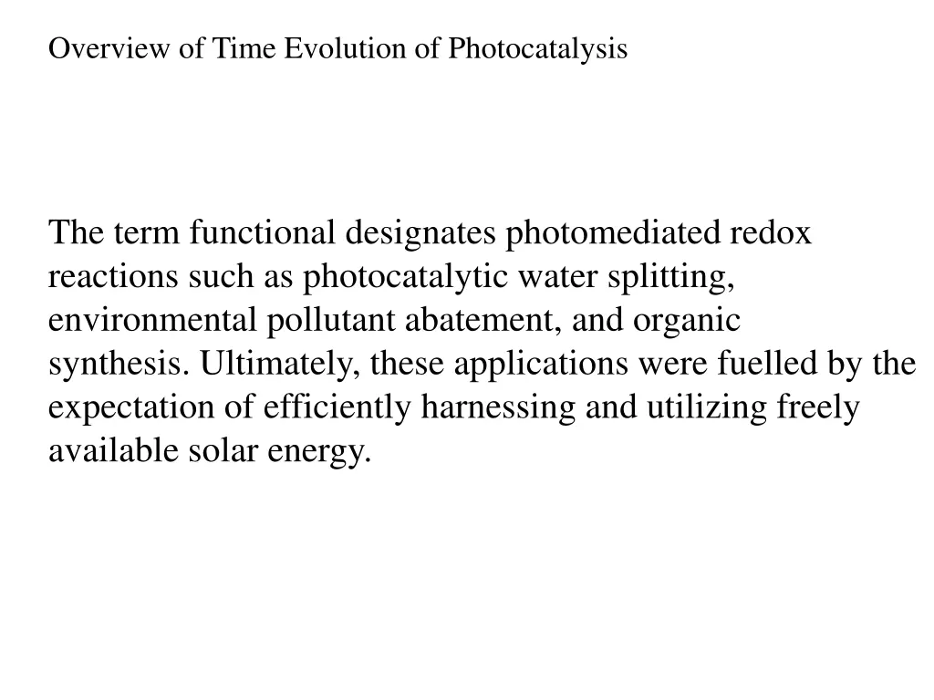 overview of time evolution of photocatalysis