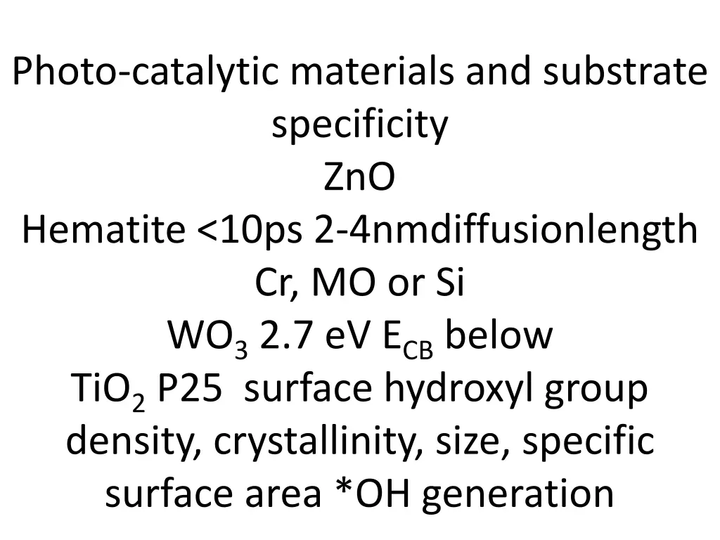 photo catalytic materials and substrate