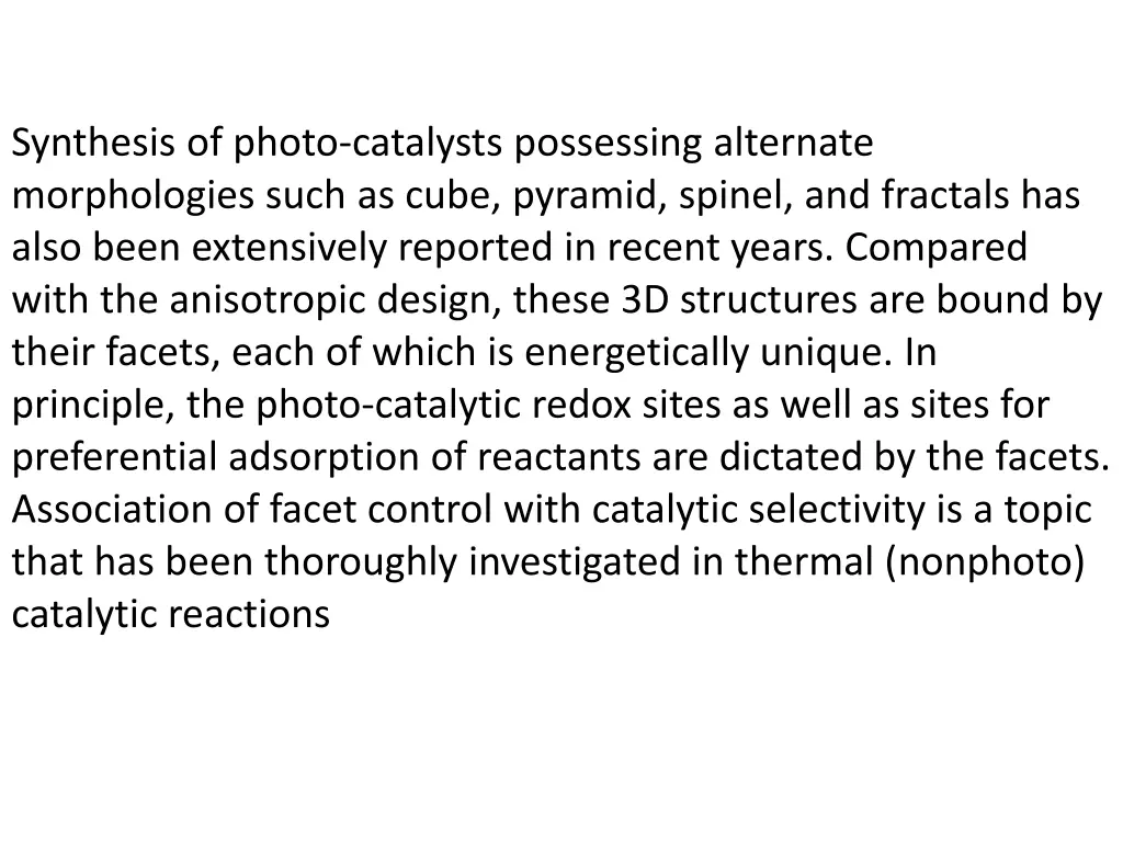 synthesis of photo catalysts possessing alternate