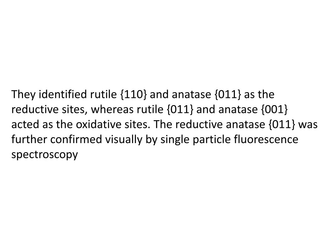 they identified rutile 110 and anatase