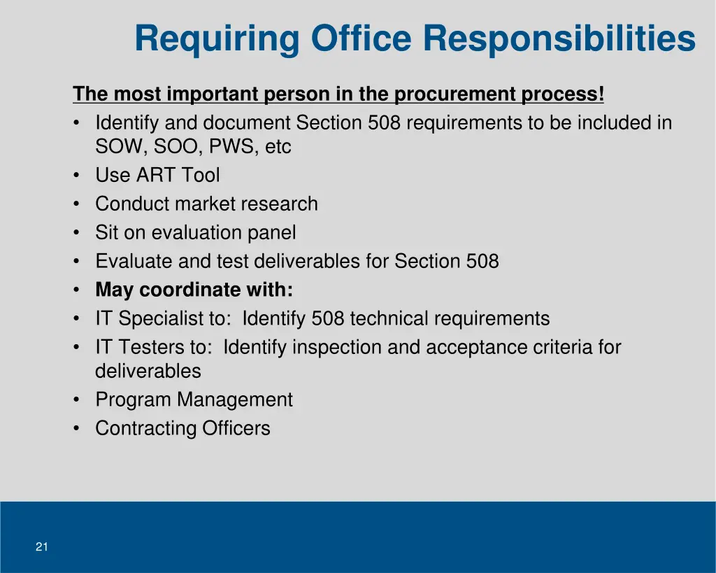 requiring office responsibilities