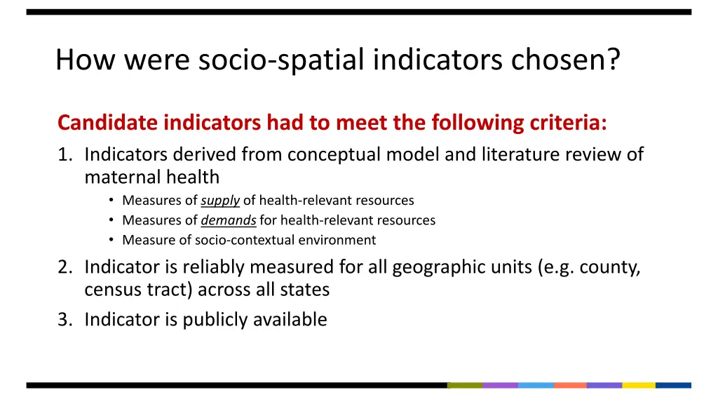 how were socio spatial indicators chosen