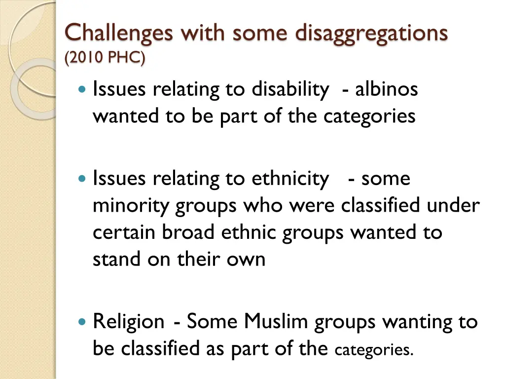 challenges with some disaggregations 2010