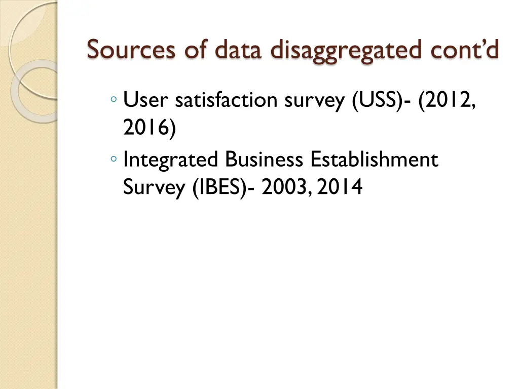 sources of data disaggregated cont d 1