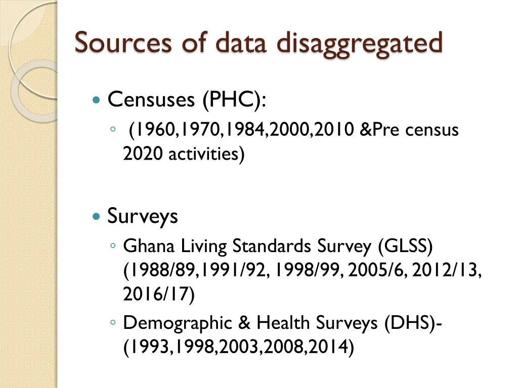 sources of data disaggregated