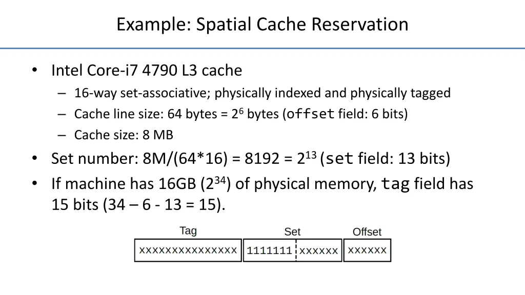 example spatial cache reservation