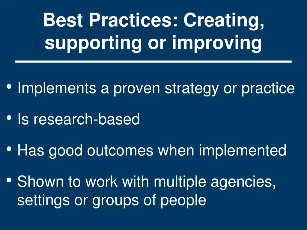 best practices creating supporting or improving