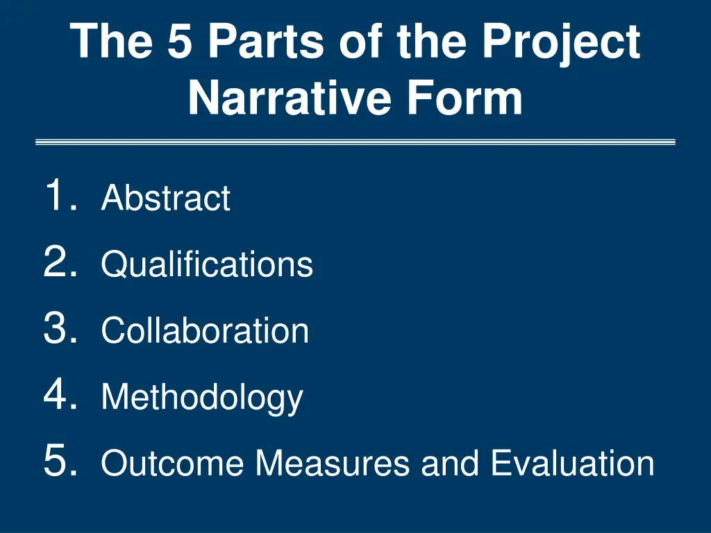 the 5 parts of the project narrative form