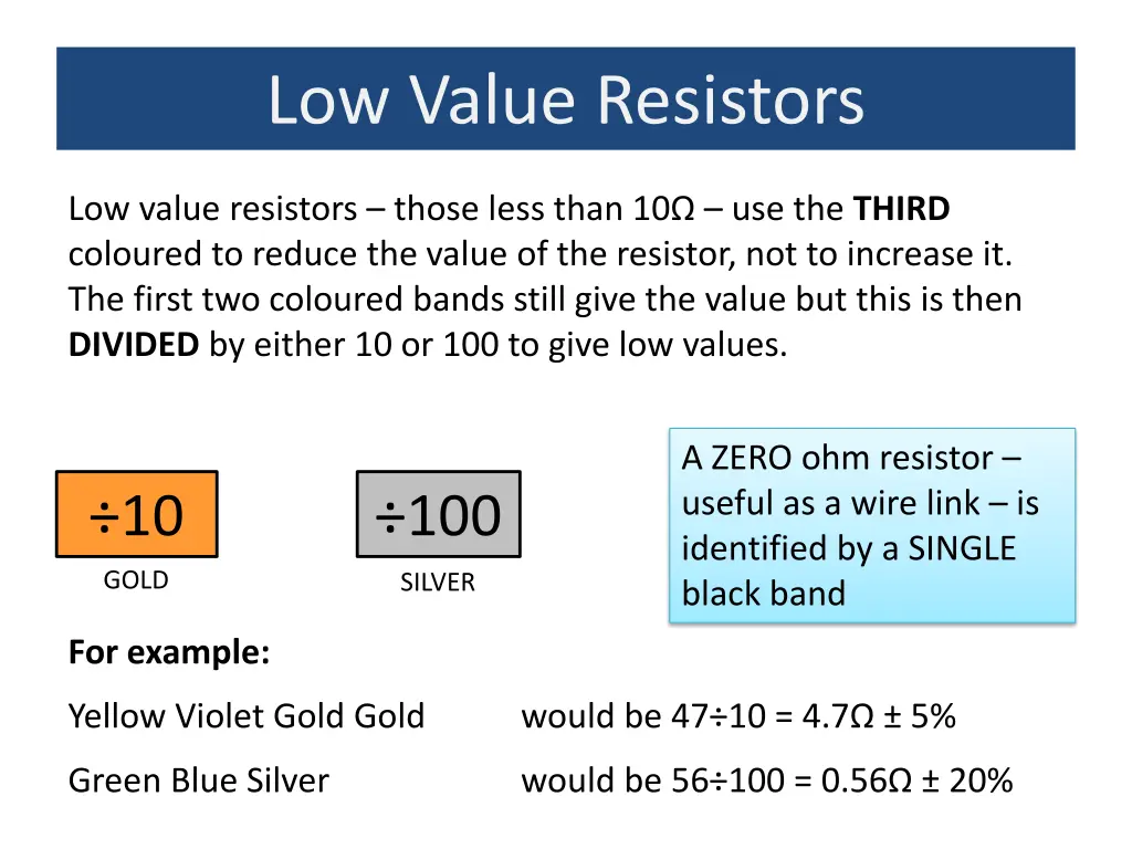 low value resistors