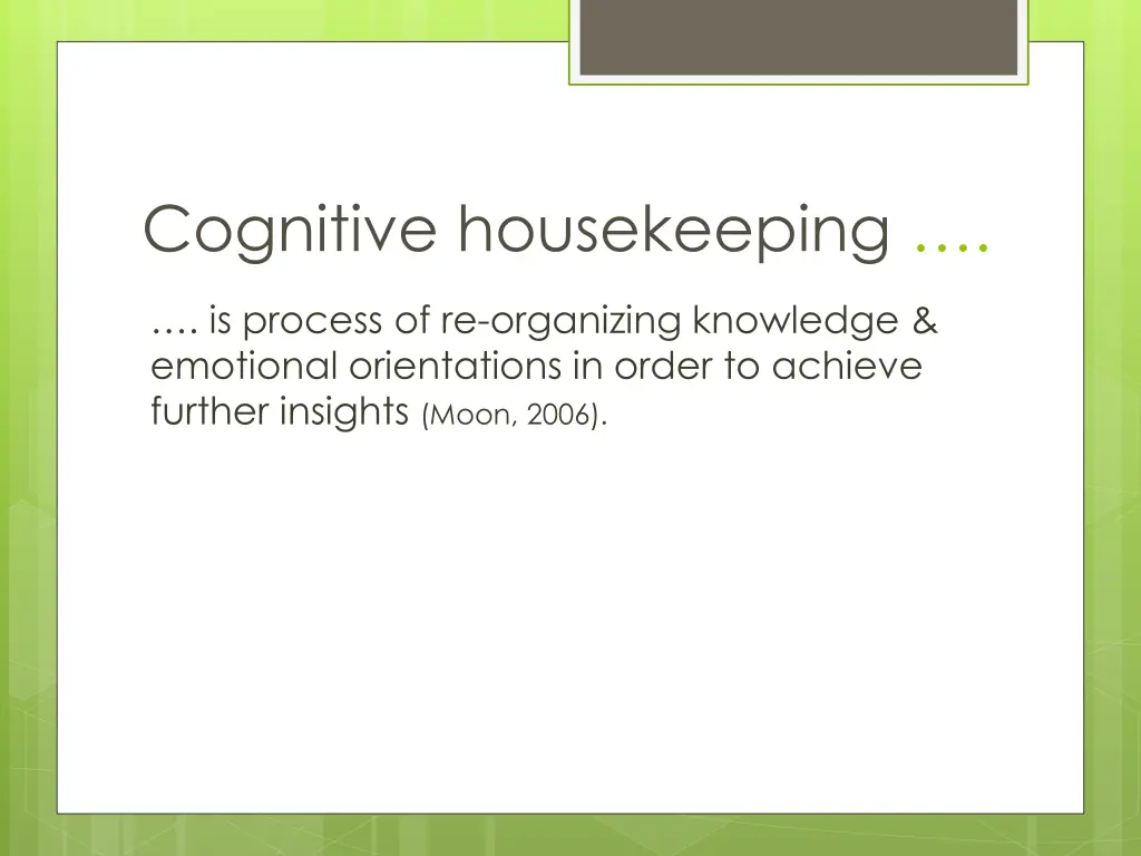 cognitive housekeeping