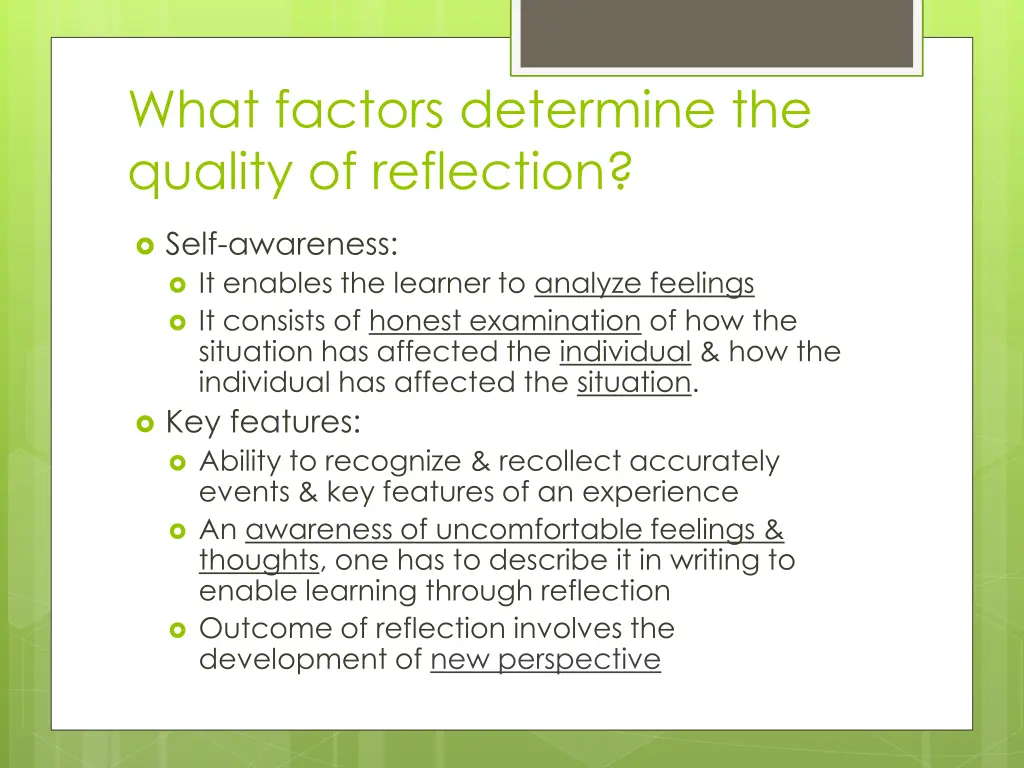 what factors determine the quality of reflection