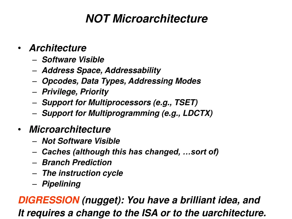 not microarchitecture