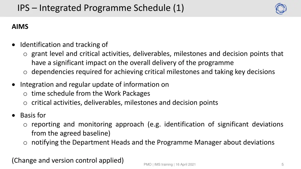 ips integrated programme schedule 1