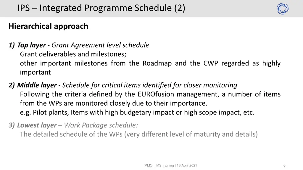 ips integrated programme schedule 2
