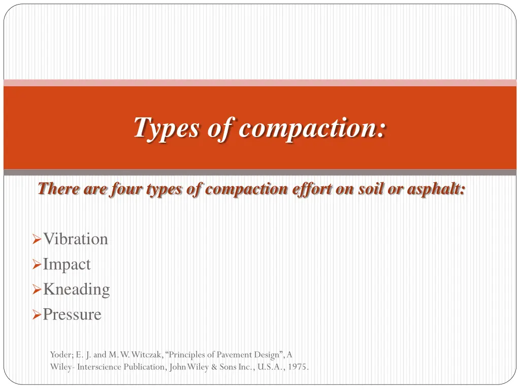 types of compaction