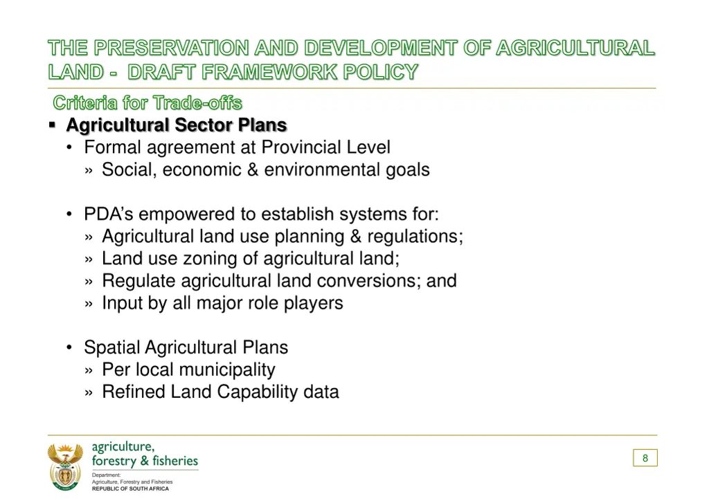 the preservation and development of agricultural 2