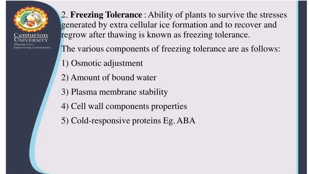 2 freezingtolerance ability of plants to survive