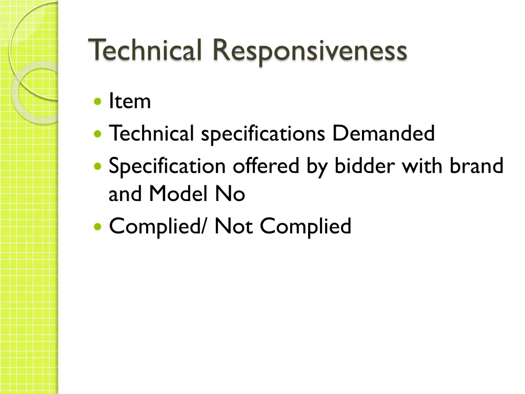 technical responsiveness