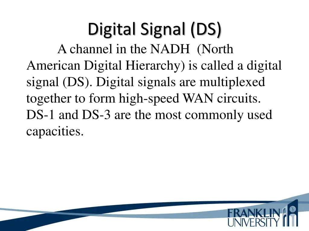 digital signal ds a channel in the nadh north