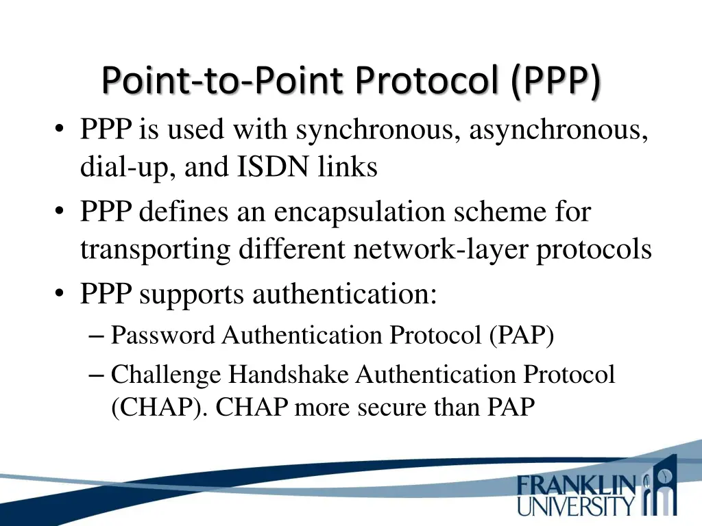 point to point protocol ppp ppp is used with