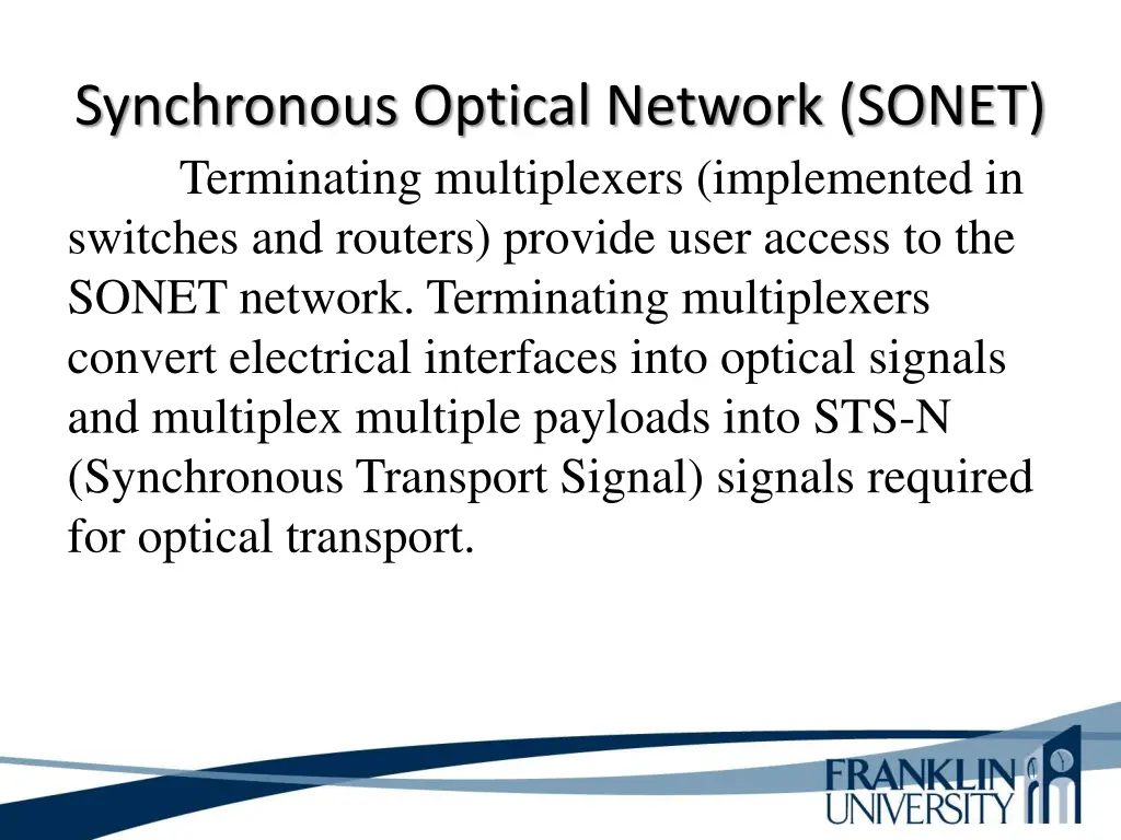 synchronous optical network sonet terminating