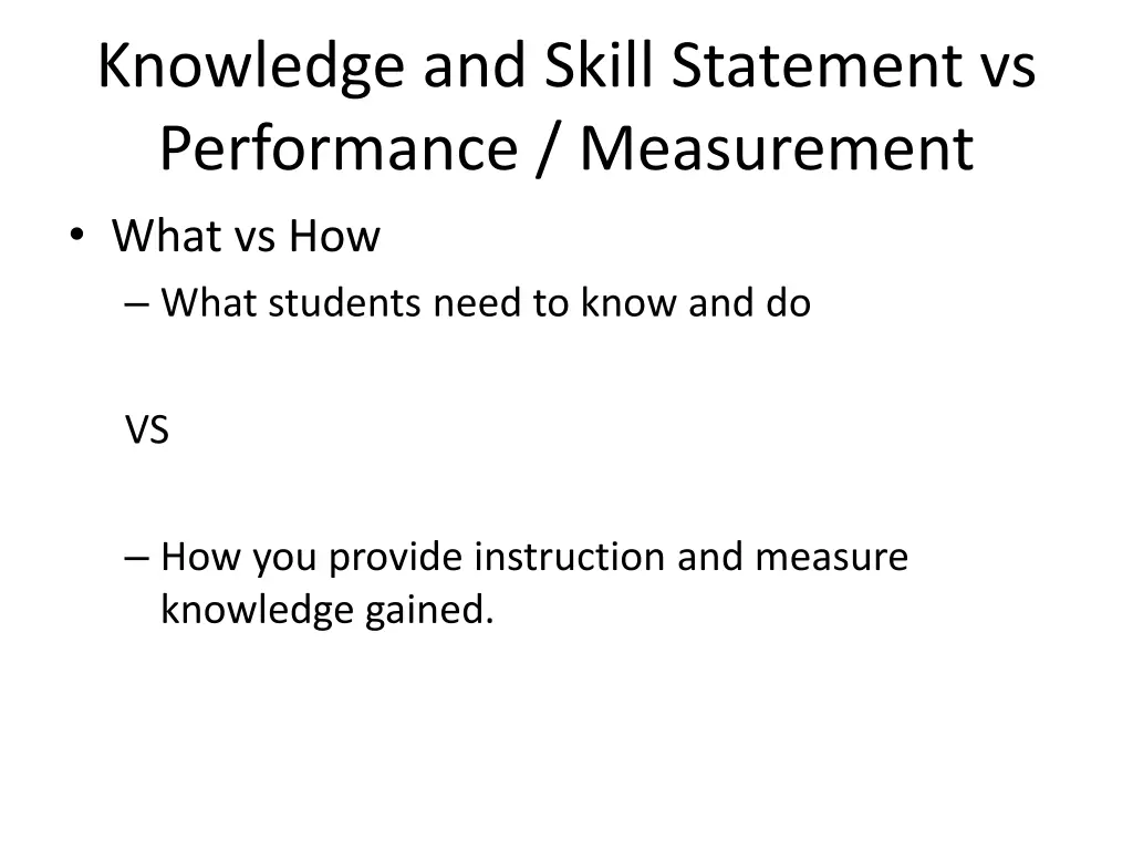 knowledge and skill statement vs performance