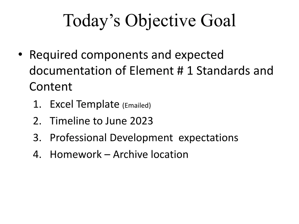 today s objective goal