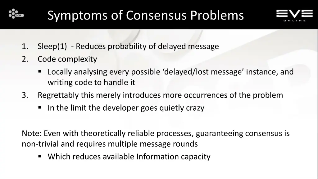 symptoms of consensus problems