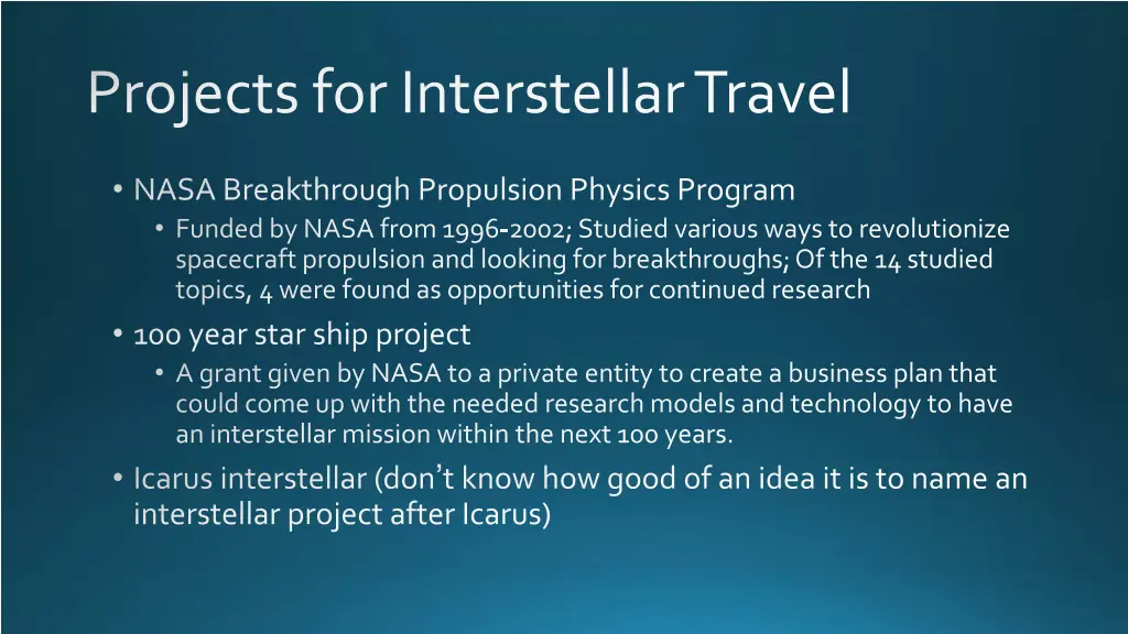 projects for interstellar travel