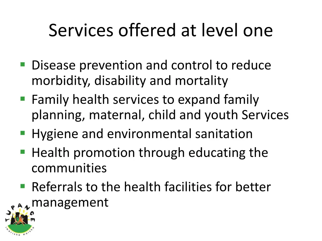 services offered at level one