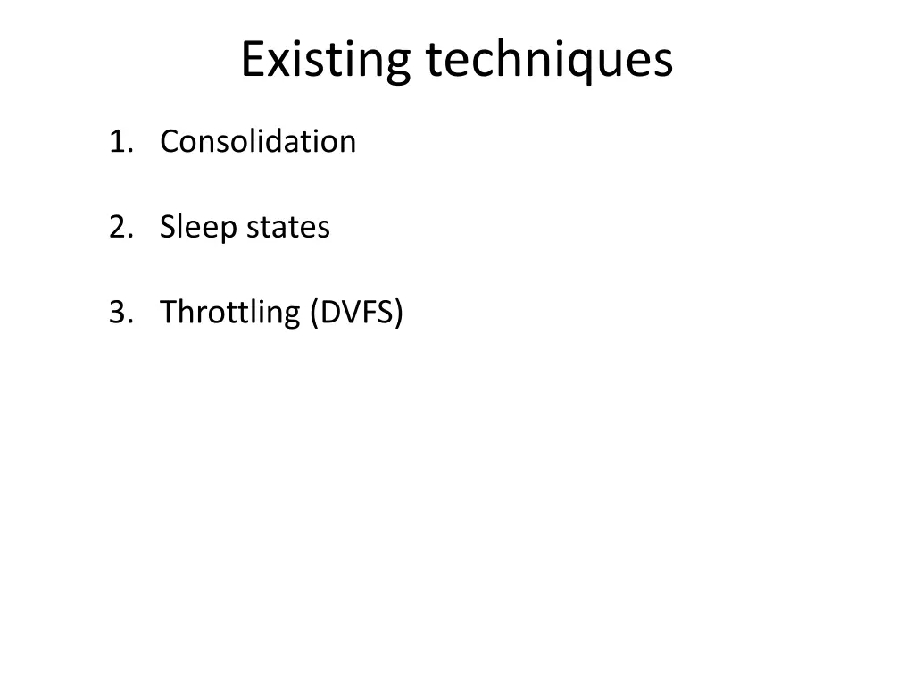 existing techniques