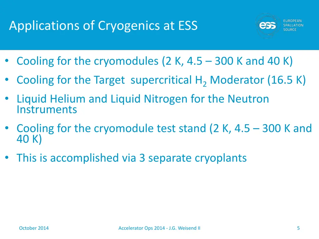 applications of cryogenics at ess