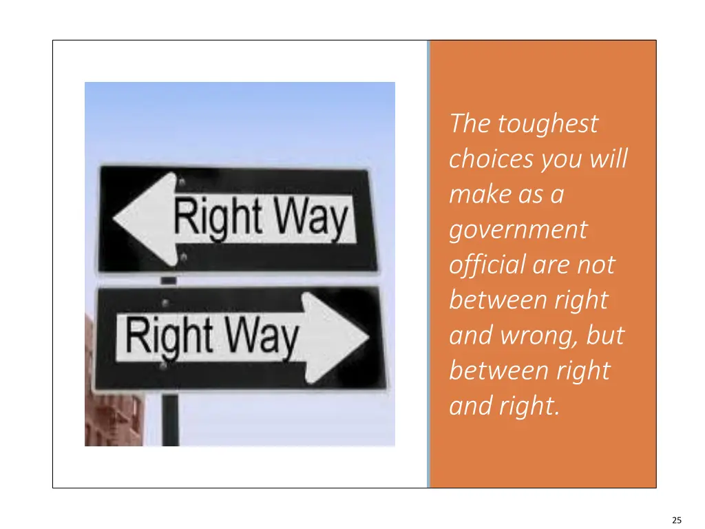 the toughest choices you will make
