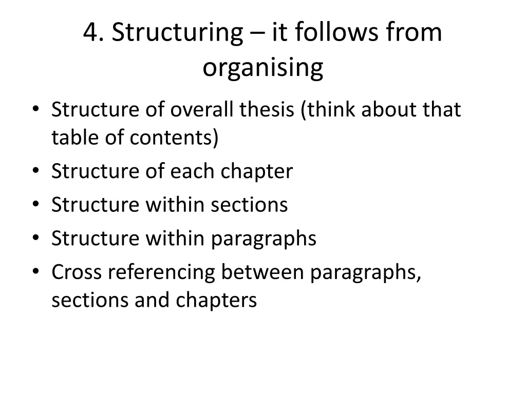 4 structuring it follows from organising