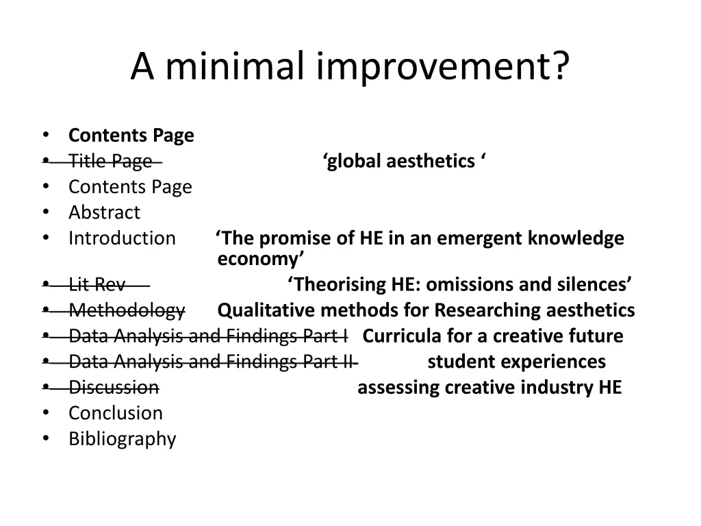 a minimal improvement