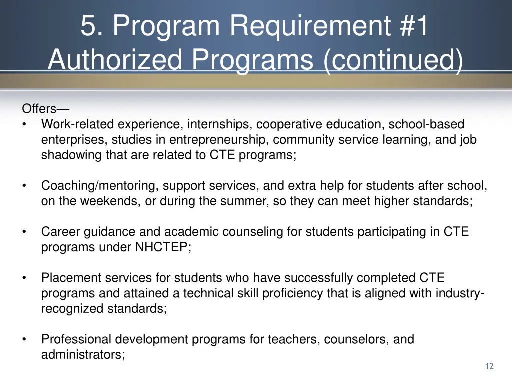 5 program requirement 1 authorized programs 2