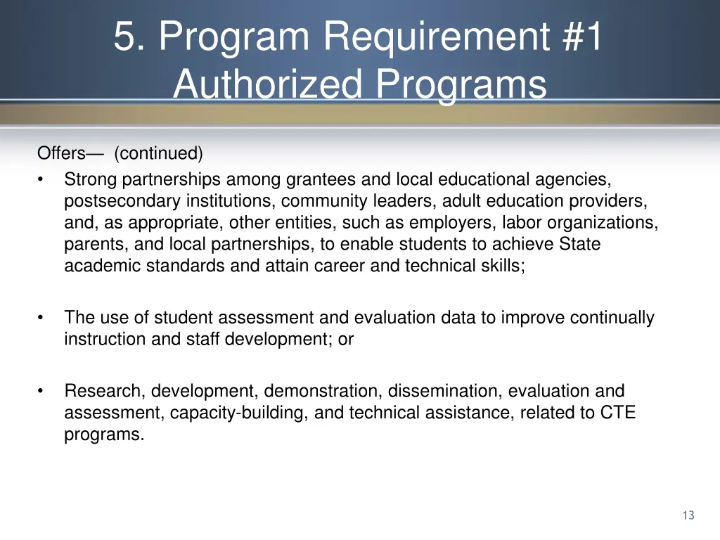 5 program requirement 1 authorized programs 3