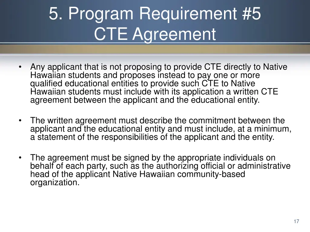 5 program requirement 5 cte agreement