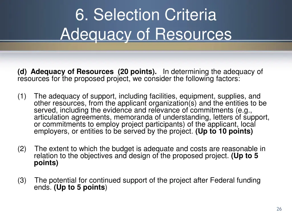 6 selection criteria adequacy of resources